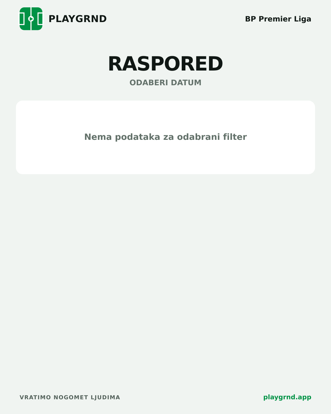 Raspored: BP Premier Liga